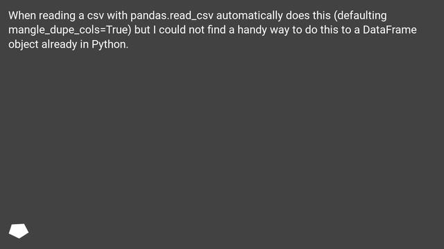 Is there a built in Python/pandas function to rename duplicate columns in a pandas.DataFrame?