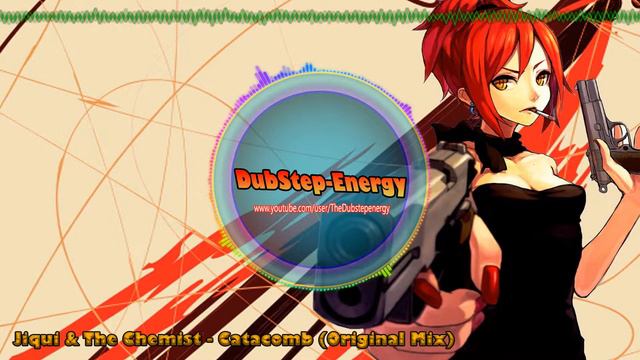 Jiqui & The Chemist - Catacomb (Original Mix) - (DUBSTEP) смотреть онлайн
