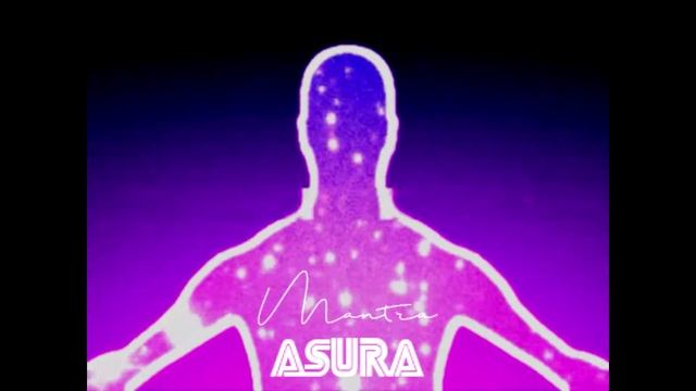 ASURA - Mantra Interlude [Warren] смотреть онлайн