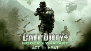 Call of Duty 4  - Одиночная игра. Часть 2