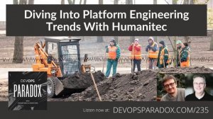 DOP 235: Diving Into Platform Engineering Trends With Humanitec