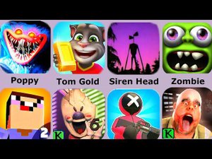Poppy Playtime,Ice Scream 6,Squid Game,Tom Gold Run,Siren Head