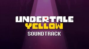 Undertale Yellow OST: 036 - Sandstorm Approaching