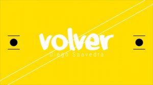 Volver | Diego Saavedra