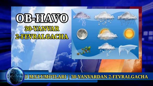 30-31-ЯНВАРЬ 1-2-ФЕВРАЛЬГАЧА ОБ-ҲАВО МАЪЛУМОТЛАРИ #obhavo #погода#новости_сегодня #новости24#обхаво