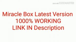 Miracle Box Latest Version crack 100% Working setup Mi oppo vivo samsung Htc Mobile Frp Solution