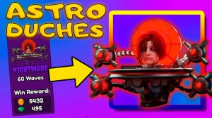 НОВЫЙ ASTRO DUCHESS BOSS И РЕЖИМ NIGHTMARE В SKIBIDI TOWER DEFENSE