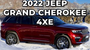 2022 Jeep Grand Cherokee 4xe - Вождение!