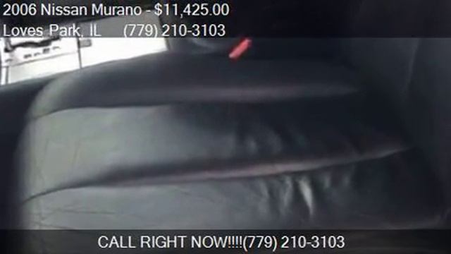 2006 Nissan Murano SL AWD 4dr SUV for sale in Loves Park, IL смотреть онлайн