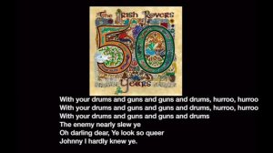 The Irish Rovers, Johnny I Hardly Knew Ye   w  lyrics  Johnny comes marching home