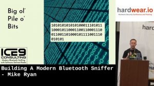 Hardwear.io USA 2023 | Building A Modern Bluetooth Sniffer - Mike Ryan