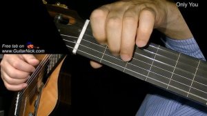 ONLY YOU: Fingerstyle Guitar Lesson + TAB by GuitarNick