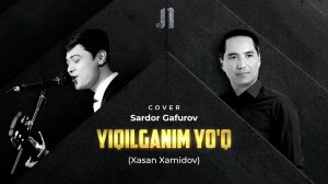 Sardor Gafurov (Cover)  Yiqilganim yo’q  (Muallifi Xasan Xamidov)