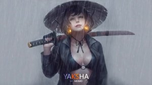 【 YAKSHA 】? Japanese Trap & Bass ☯