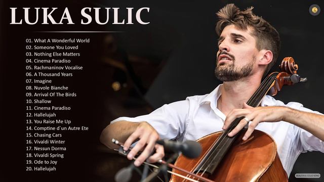 LUKA SULIC. Greatest Hits Full Album - Best Songs of LUKA SULIC. 2021 - Beautiful Cello Playlist