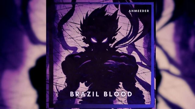 Brazil Blood - official music - (Brazil Phonk) смотреть онлайн