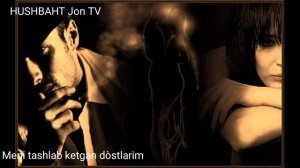 Мени ташлаб кетган дустларим Meni tashlab ketgan oyimcha MP3 2021 г.