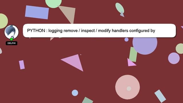 PYTHON : logging remove / inspect / modify handlers configured by fileConfig() смотреть онлайн