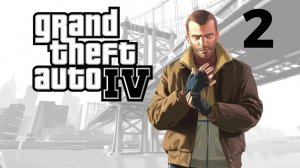 GTA IV, прохождение #2 (Игрофильм)