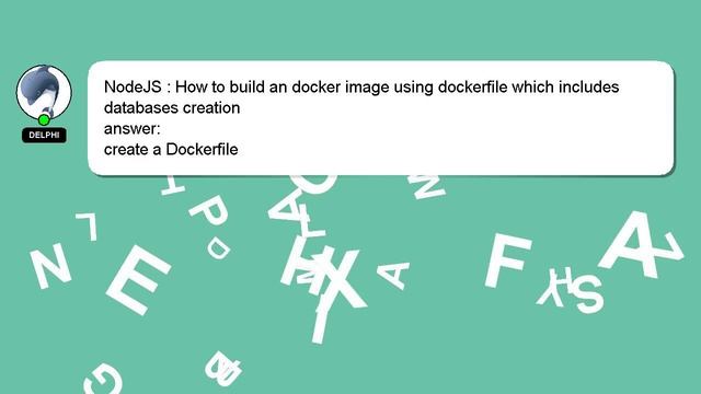 NodeJS : How to build an docker image using dockerfile which includes databases creation смотреть онлайн