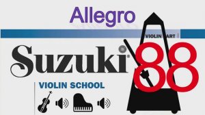 Allegro | Suzuki Violin School | Volume 1 | 88