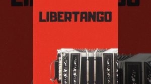 Libertango