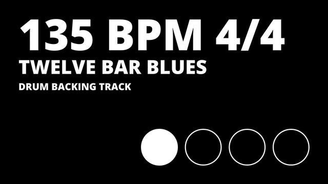 Twelve Bar Blues Backing Track | Drum Metronome | 135 BPM смотреть онлайн
