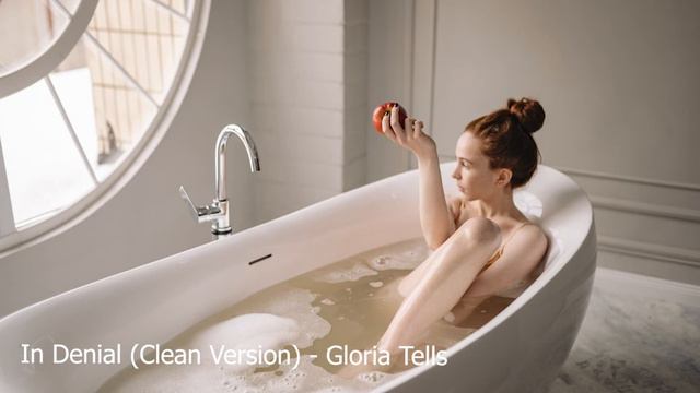 In Denial Clean Version - Gloria Tells смотреть онлайн