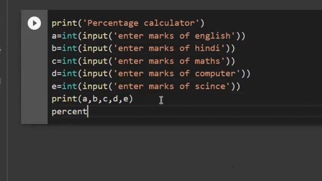 Build a Percentage Calculator Using Python on Google Collab Beginner's Guide