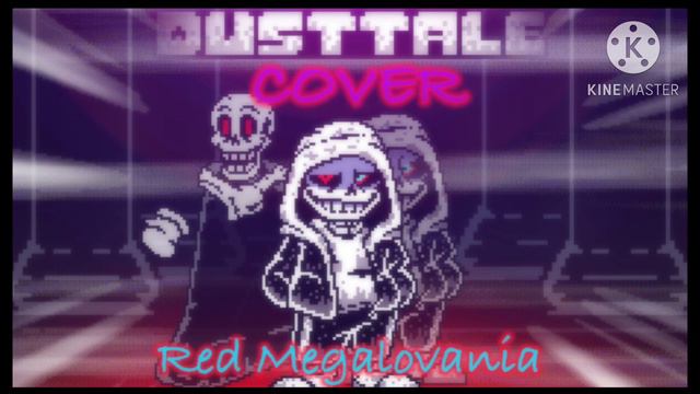 [Dusttale] - [Red Megalovania] - [Cover] смотреть онлайн