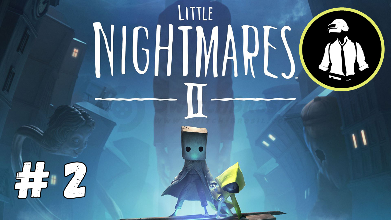 Little Nightmares 2 - Прохождение - Часть 2