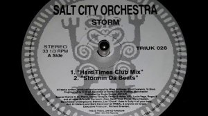 SALT 'CITY' ORCHESTRA "Storm" Hard Times Club Mix