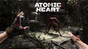 Прохождение Atomic Heart. 11 серия. Мы нашли страх Мармока, но не баг.