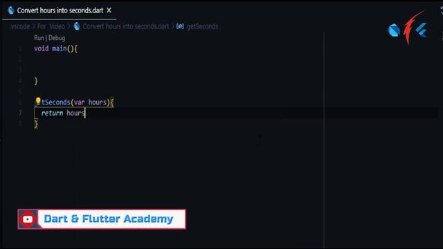 Dart Programing Problem Solving: Convert Hours Into Seconds | Dart And Flutter Academy