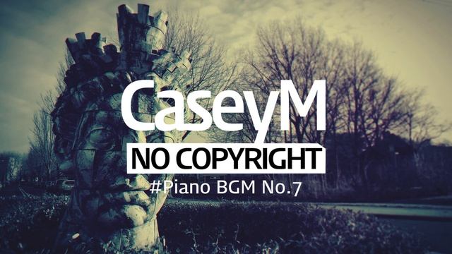 [No Copyright Music] CaseyM - Piano Sketch No.7 смотреть онлайн