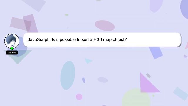JavaScript : Is it possible to sort a ES6 map object?
