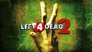 МОЧИМ ЗОМБАКОВ ► Left 4 Dead 2