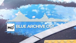 ブルーアーカイブ Blue Archive OST 101. NRG FielD