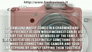 Samsung WB50F Digital Smart Camera Review