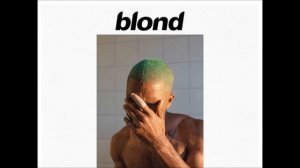 Frank Ocean - Godspeed