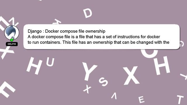 Django : Docker compose file ownership смотреть онлайн