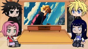 Team 7+ Hinata react to Boruto| |TWO BLUE VORTEX| |gacha club|
