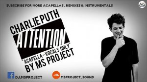 Charlie Puth - Attention (Acapella - Vocals Only)