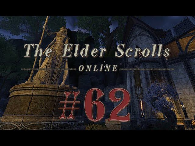 The Elder Scrolls Online #62 прохождение PVE (сюжет и миссии) смотреть онлайн