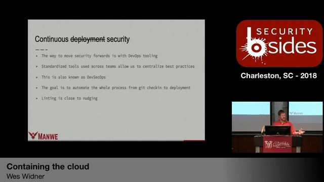 BSidesCHS 2018: "Containing the cloud" by Wes Widner смотреть онлайн