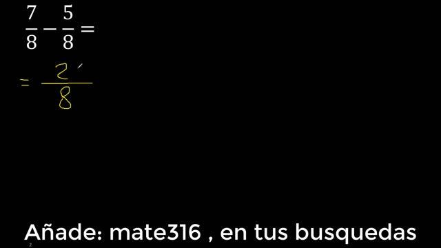 7/8 menos 5/8 , Resta de fracciones homogeneas , igual denominador . 7/8-5/8 смотреть онлайн