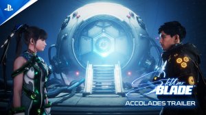 Stellar Blade - Accolades Trailer [4K]