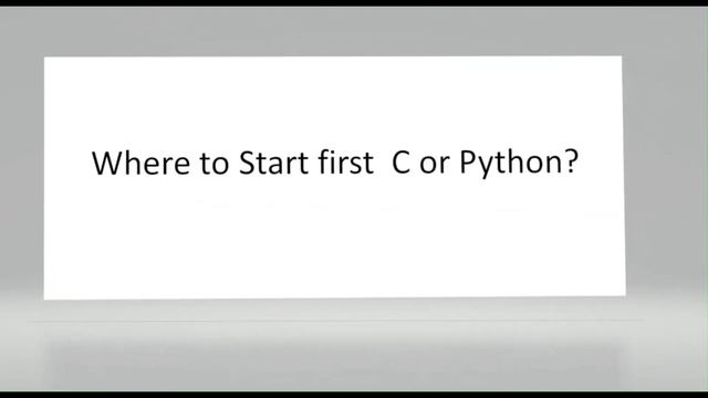 Which is best to start first ? C or Python?