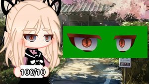 ?|Проверяю футажи глаз и рта|?Gacha Club