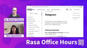 Rasa Office Hours: Ben Quachtran, Solutions Engineer